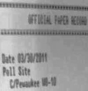 One of several photos of a touch screen poll tape observed at the Supreme Court recount from Pewaukee dated March 30, 2011 1:40 AM for an election that took place April 5, 2011. Photo: Barbara With
